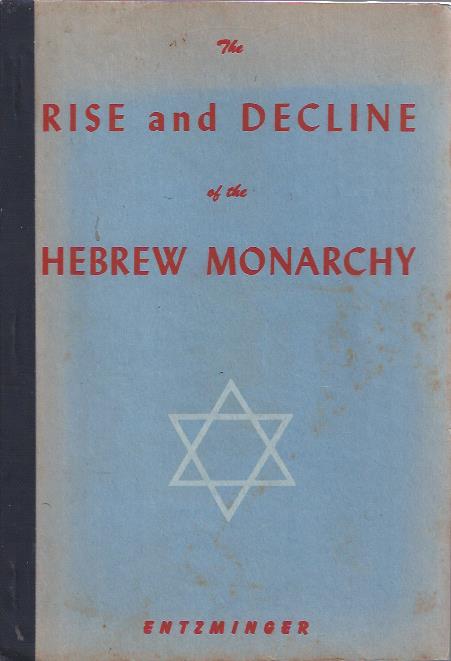 The Rise and Decline of the Hebrew Monarchy