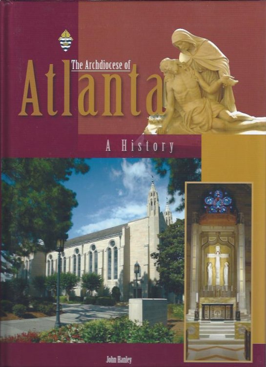 The Archdiocese of Atlanta: A History