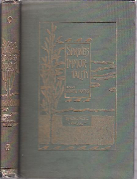 Spring's Immortality and Other Poems