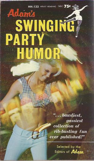 Adam's Swinging Party Humor