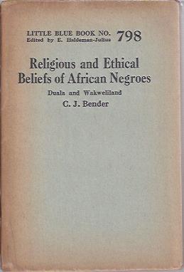 Religious and Ethical Beliefs of African Negroes, Duala and Wakweiland