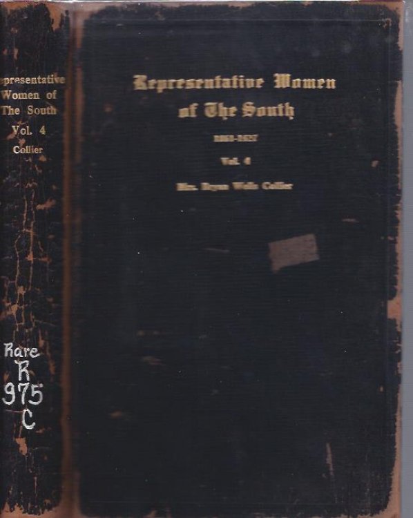 Representative Women of the South, 1861-1927, Vol. 4