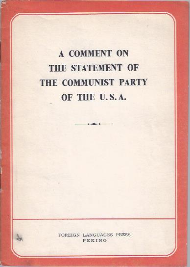A Comment on the Statement of the Communist Party of the U.S.A.