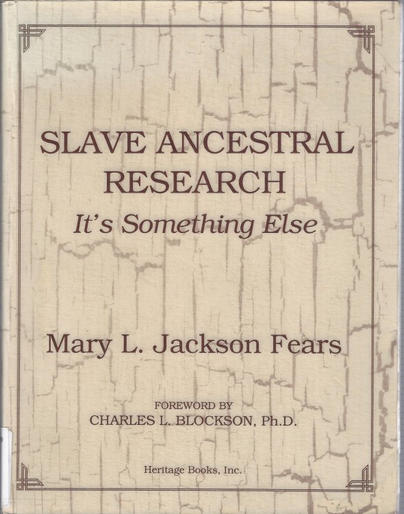 Slave Ancestral Research: It's Something Else