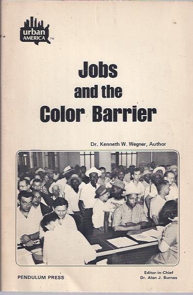Jobs and the Color Barrier
