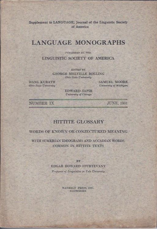 Image for Language Monographs, June, 1931 : Hittite Glossary by Edgar Howard Sturtevant Language Monographs, June, 1931 : Hittite Glossary by Edgar Howard Sturtevant
