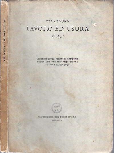 Lavoro Ed Usura: Tre Saggi
