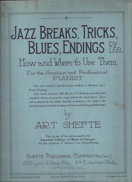 Jazz Breaks, Tricks, Blues, Endings Etc. : How and Where to Use Them