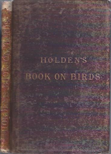Holden's Book on Birds