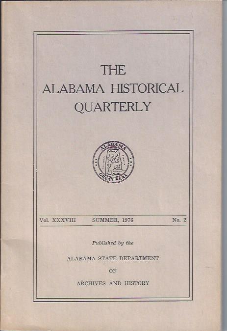The Alabama Historical Quarterly Summer, 1976