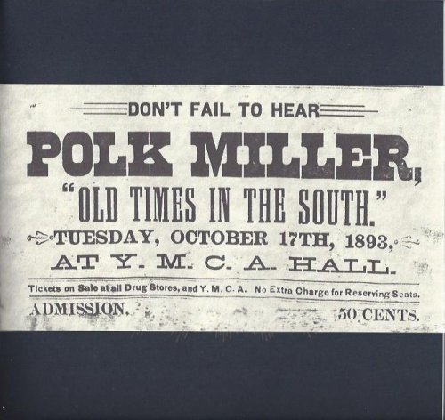 Polk Miller and the Old South Quartette, Music of the Old South
