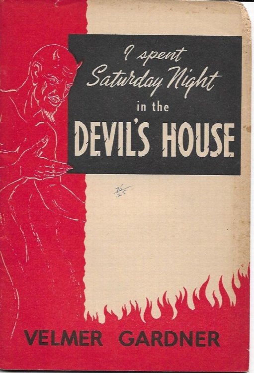 I spent Saturday Night in the Devil's House