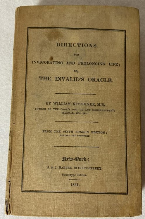 Directions for Invigorating and Prolonging Life or, The Invalid's Oracle