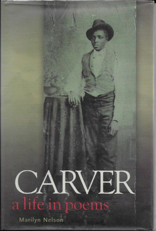 CArver: A Life in Poems