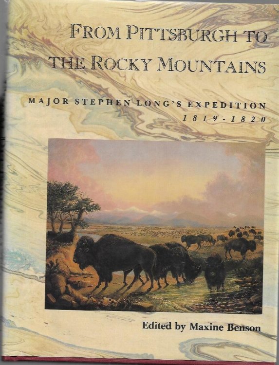 From Pittsburgh to the Rocky Mountains Major Stephen Long's Expedition 1819-1820