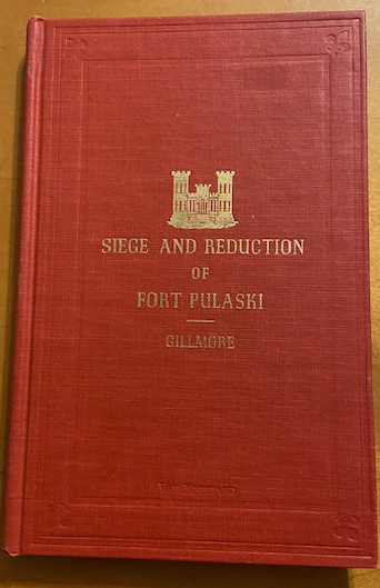 Siege and Reduction of Fort Pulaski Georgia 1862 Paper on Practical Engineering No. 8