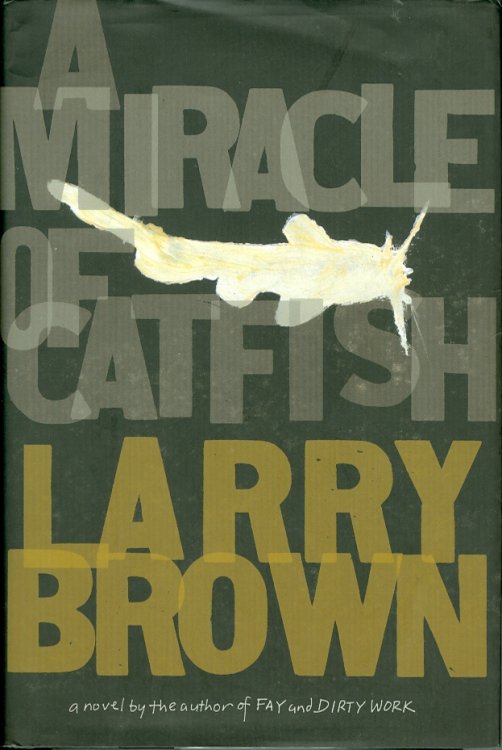 A Miracle of Catfish
