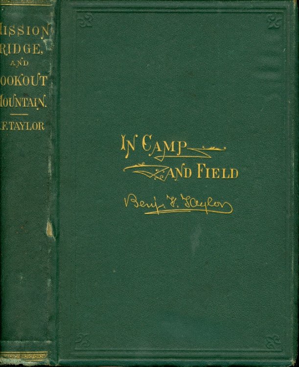 Mission Ridge and Lookout Mountain with Pictures of Life in Camp and Field