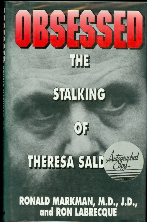 Obsessed The Stalking of Theresa Saldana