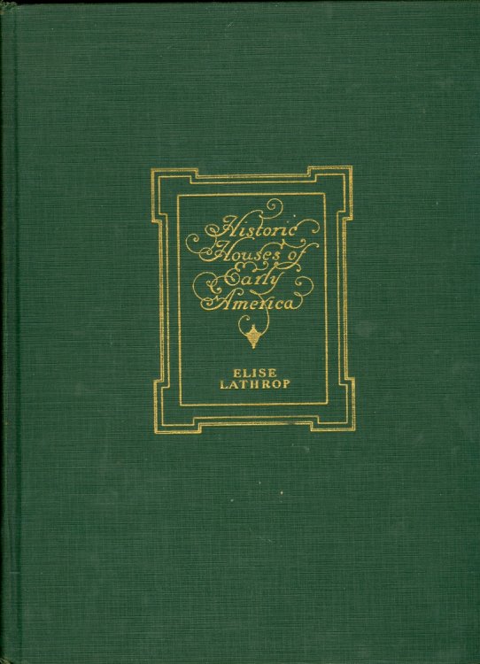 Historic Houses of Early America