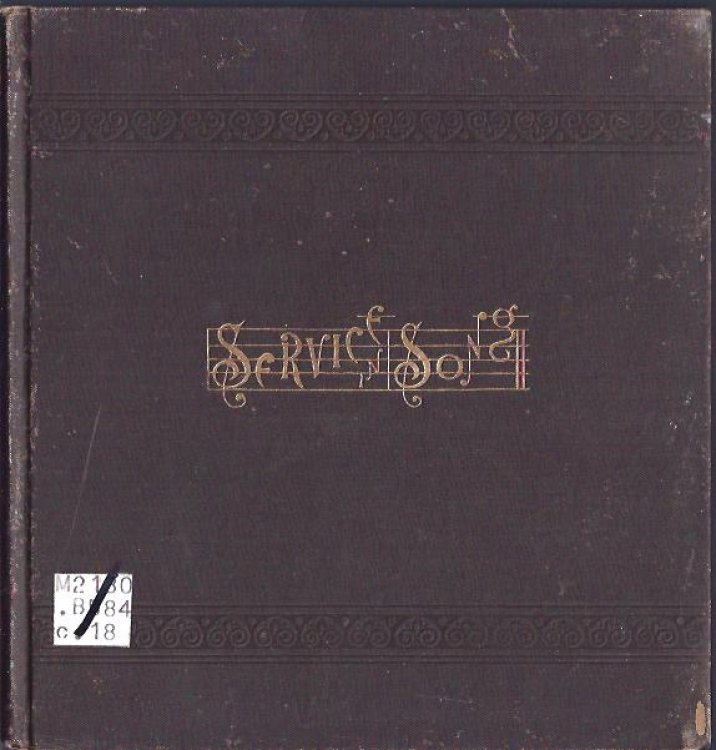 Service in Song : A Carefully Selected Collection of Standard Hymns Set to Familiar Tunes Especially Adapted to Congregational Worship