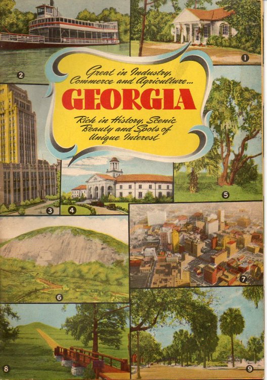 Georgia Great in Industry, Commerce and Agriculture. Rich in History, Scenic Beauty and Spots of Unique Interest