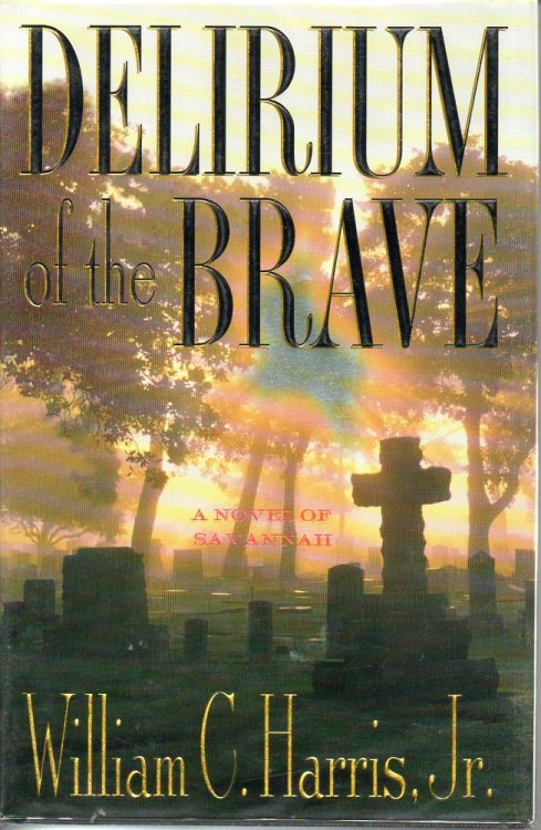 Image for Delirium of the Brave Delirium of the Brave