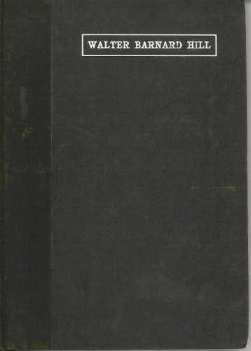 Walter Barnard Hill University of Georgia Bulletin, Memorial Issue, May 1906