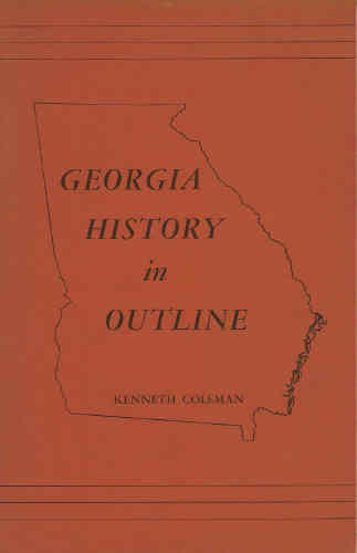 Georgia History in Outline