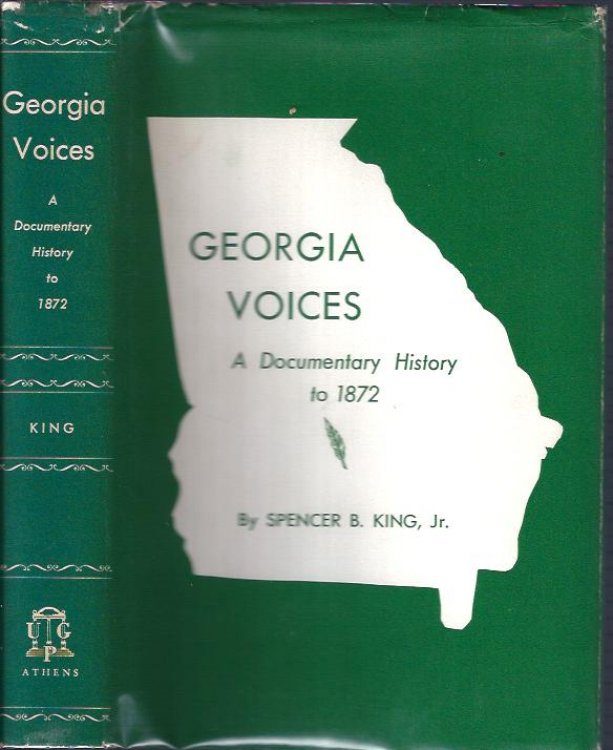 Georgia Voices: A Documentary History to 1872