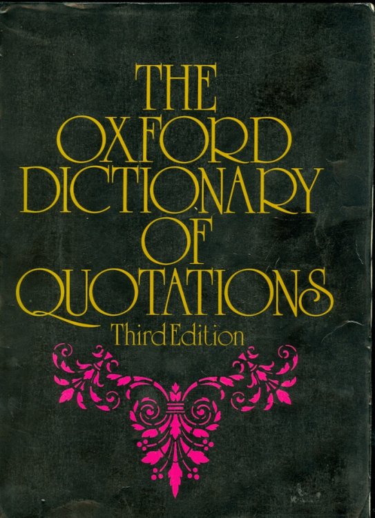 The Oxford Dictionary of Quotations
