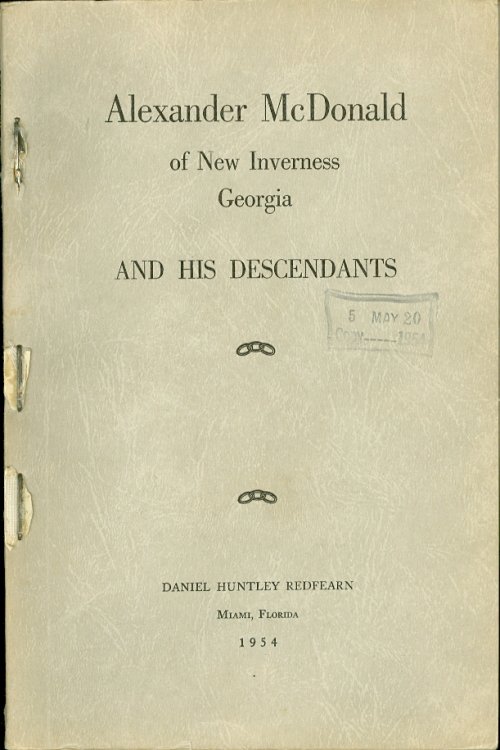 Alexander Mcdonald of New Inverness Georgia And His Descendants