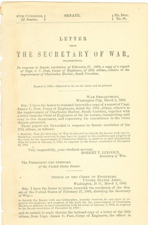 Letter from the Secretary of War, Transmitting, in Response to Senate Resolution of February 27, 1883, a Copy of a Report of Capt. J. C. Post, Corps of Engineers, of 28th Ultimo, Relative to the Improvement of Charleston Harbor, South Carolina