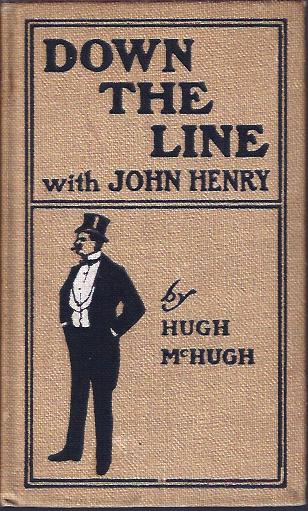 Down the Line with John Henry