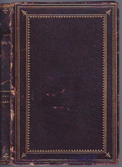 Sesame and Lilies Two Lectures by John Ruskin, LL. D.
