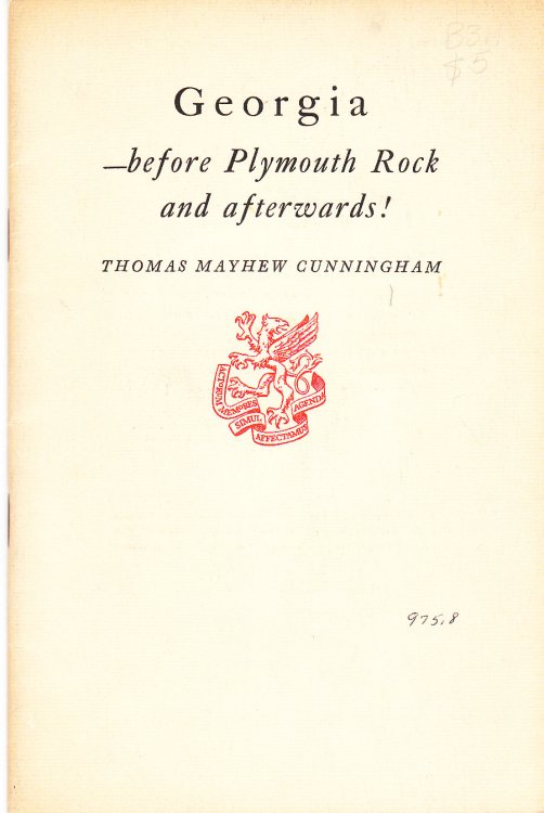 Georgia -- before Plymouth Rock and Afterwards!