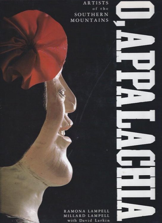 O, Appalachia Artists of the Southern Mountains