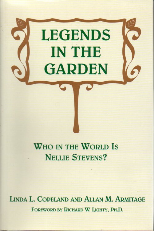 Legends in the Garden: Who in the World is Nellie Stevens