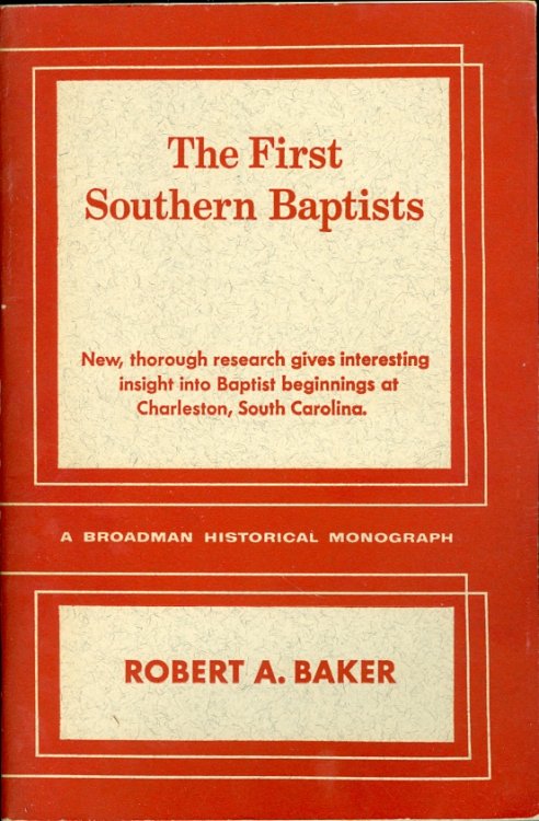 The First Southern Baptists