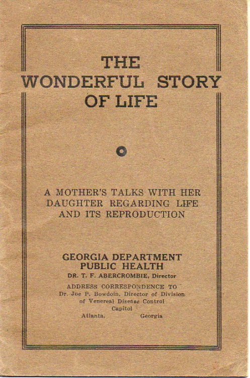 The Wonderful Story of Life A Mother's Talks with Her Daughter Regarding Life and its Reproduction