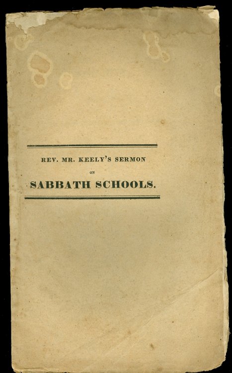 A Sermon Preached in the Meetinghouse in Haverhill, Lord's Day, May 31, 1829
