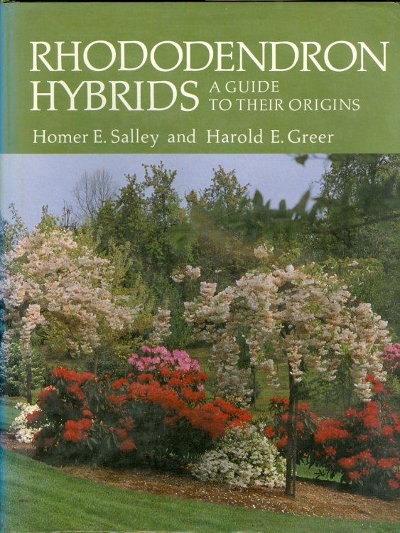 Rhododendron Hybrids: a Guide to Their Origins (Includes selected, named forms of rhododendron species)