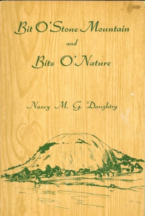 Bit O' Stone Mountain and Bits O'Nature