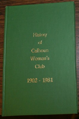 History of Calhoun Woman's Club, 1902-1981