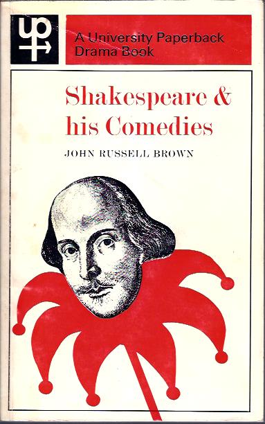 Shakespeare and His Comedies