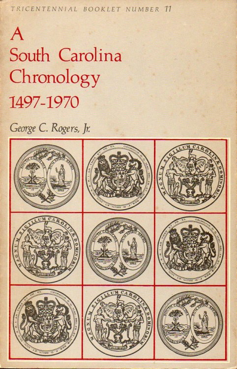 A South Carolina Chronology 1497-1970