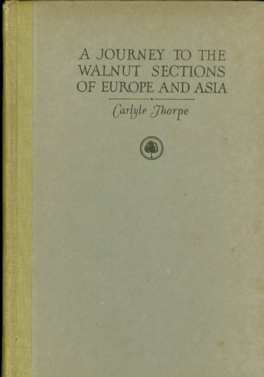A Journey to the Walnut Sections of Europe and Asia
