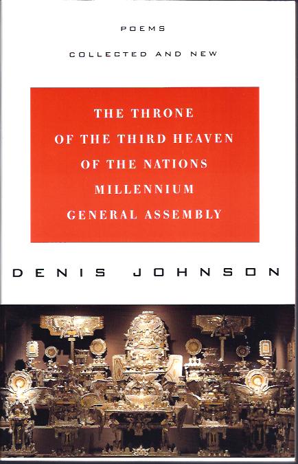 The Throne of the Third Heaven of the Nations Millennium General Assembly Poems Collected and New