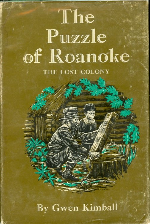 The Puzzle of Roanoke The Lost Colony