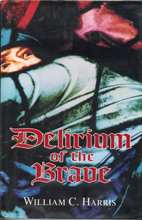 Image for Delirium of the Brave Delirium of the Brave